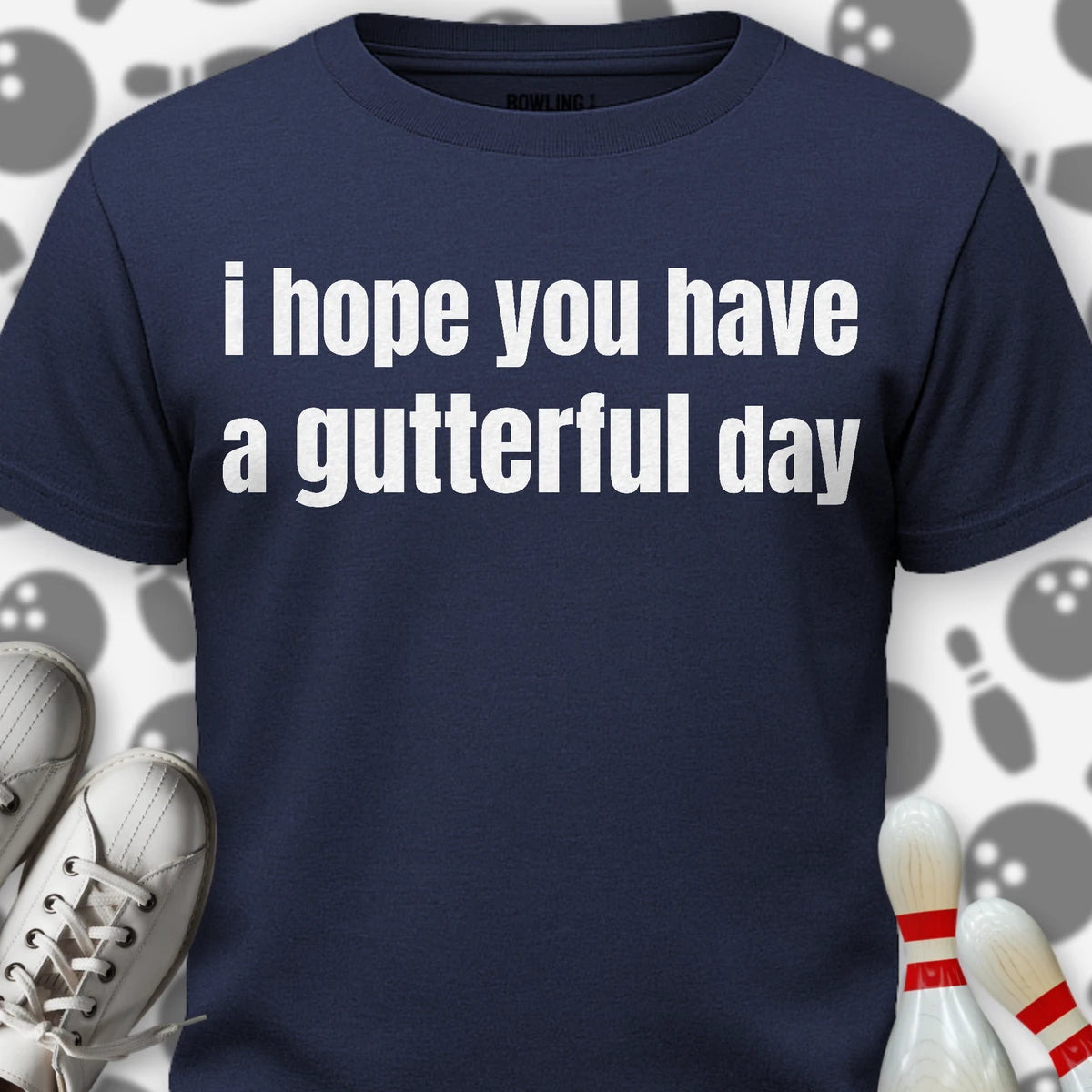 Gutterful Day T-Shirt