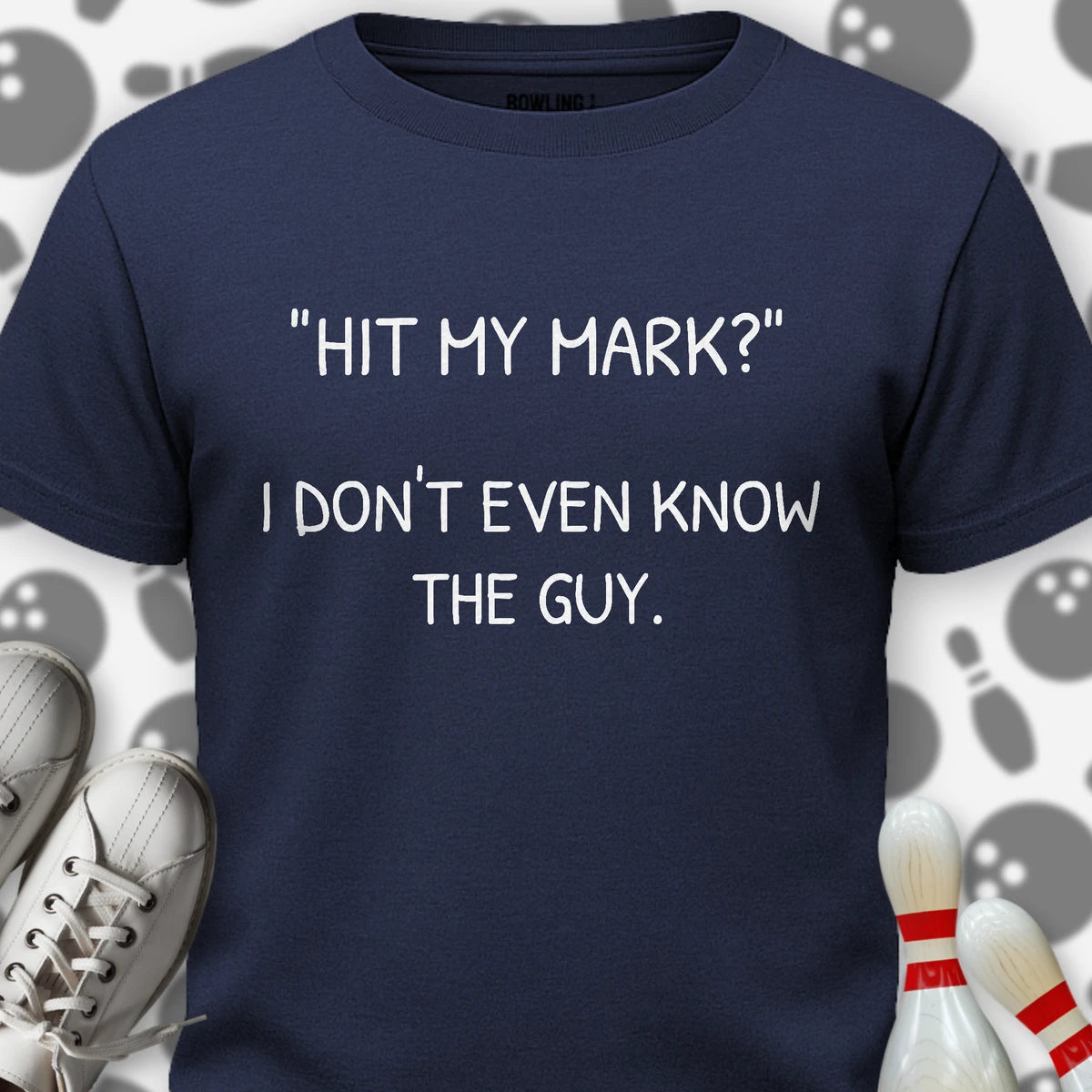 Mark I Don't Know The Guy T-Shirt