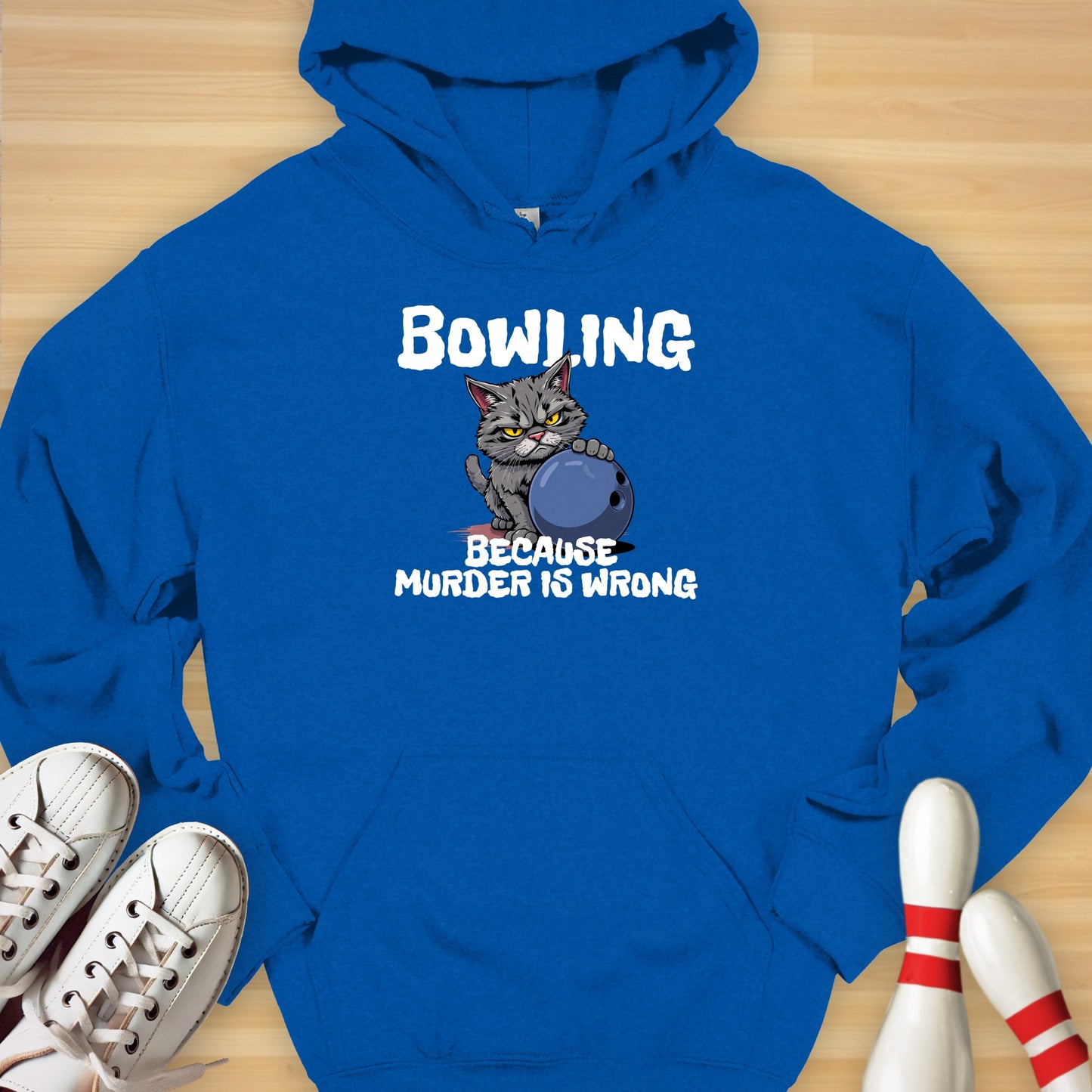 Bowling Because Hoodie