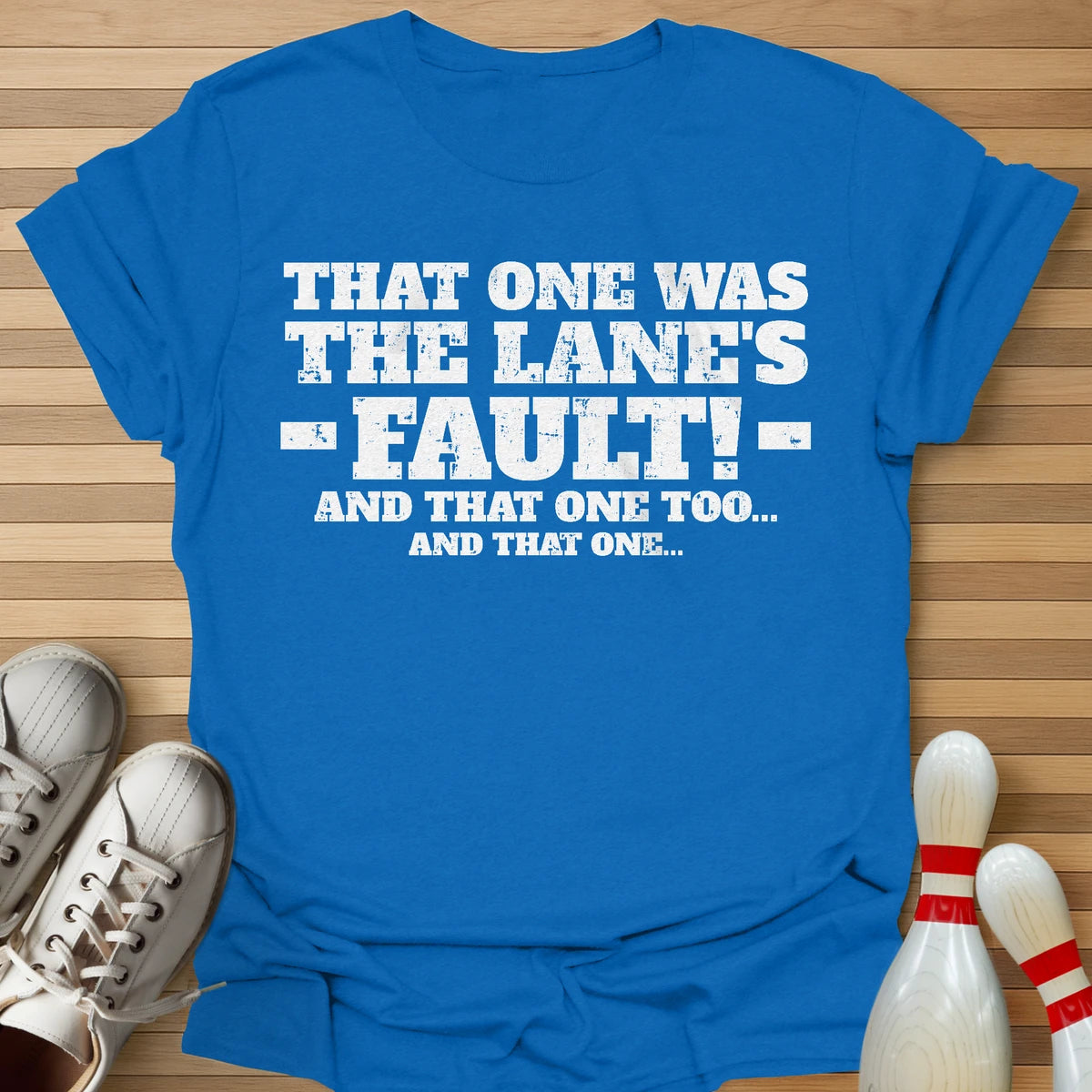 That One Too T-Shirt