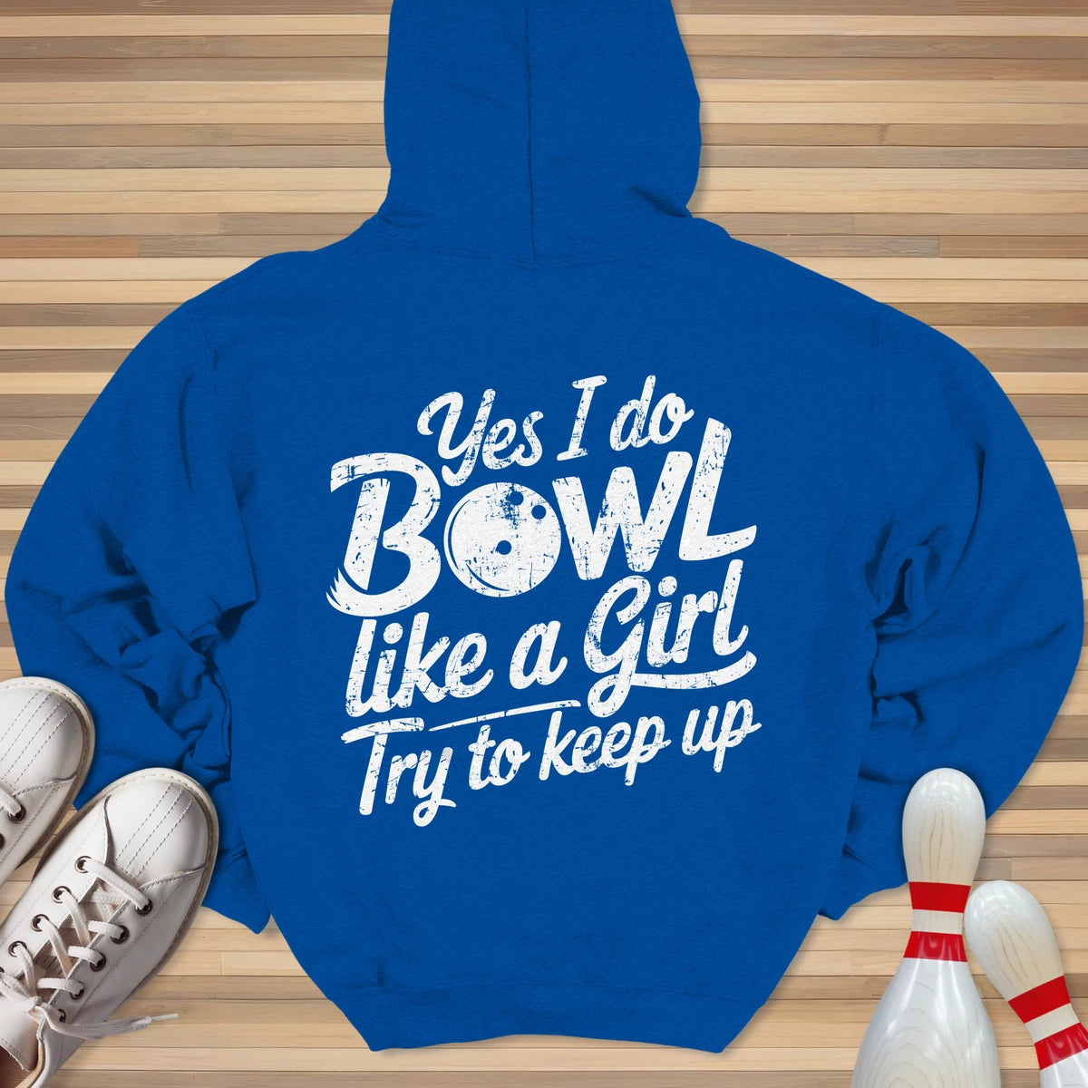 Bowl Like A Girl Hoodie