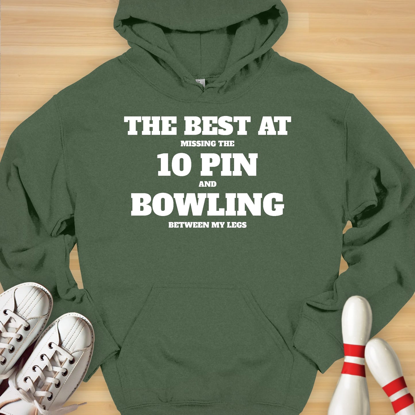 The Best At 10 Pin Bowling Hoodie