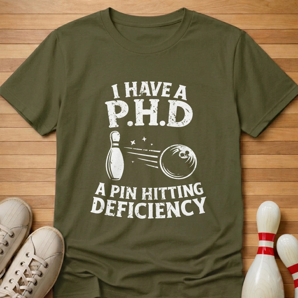 Pin Hitting Deficiency T-Shirt
