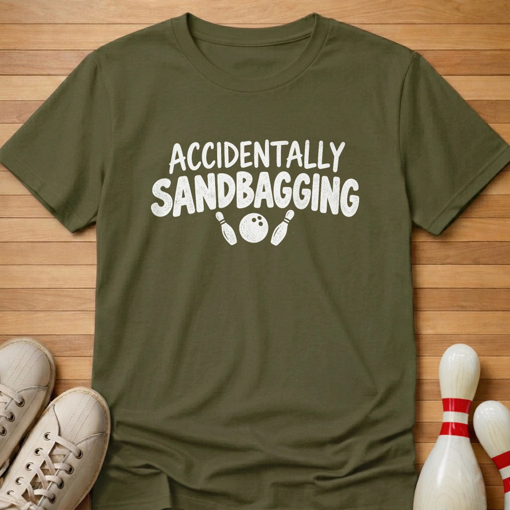 Accidentally Sandbagging T-Shirt