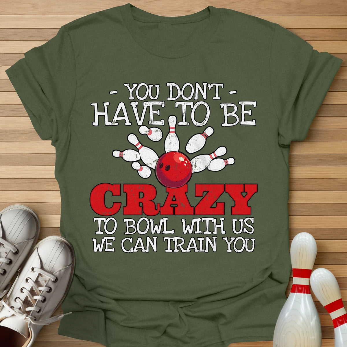 We Can Train You T-Shirt