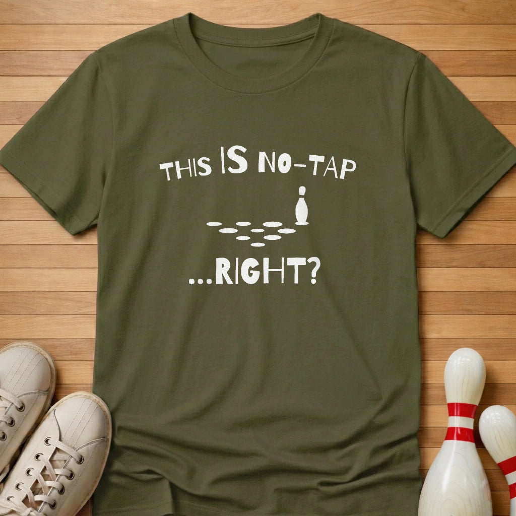 Right? T-Shirt