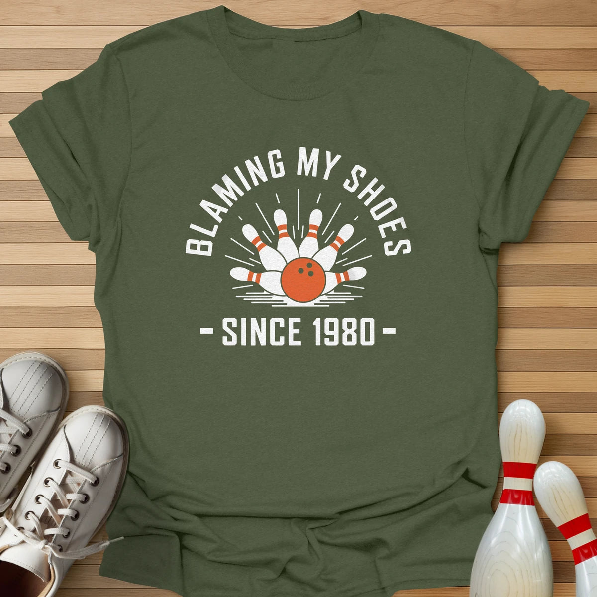 Blaming My Shoes Since T-Shirt