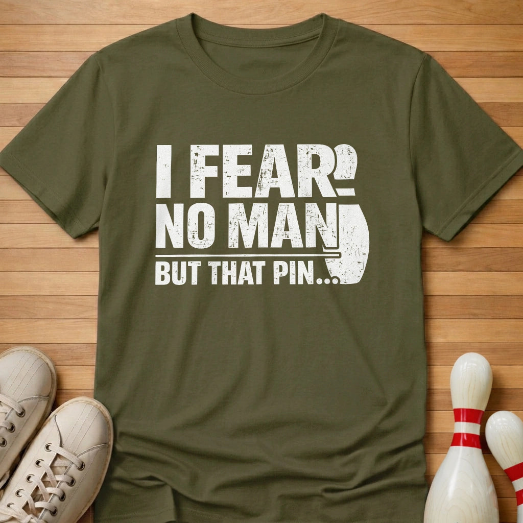 Fear No Man T-Shirt