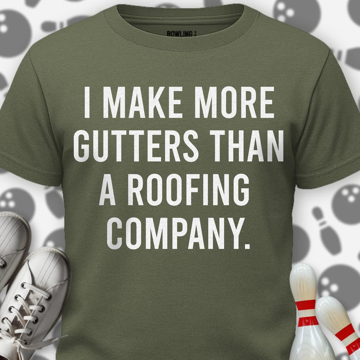 More Gutter T-Shirt