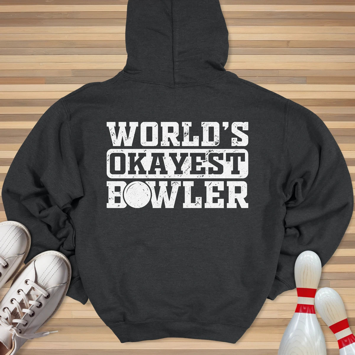 World's Okayest Hoodie