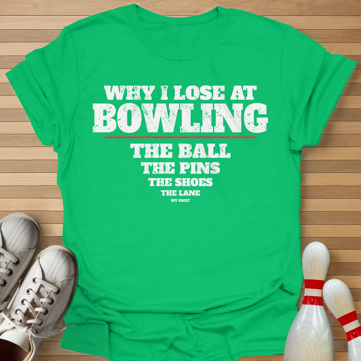 Why I Lose List T-Shirt