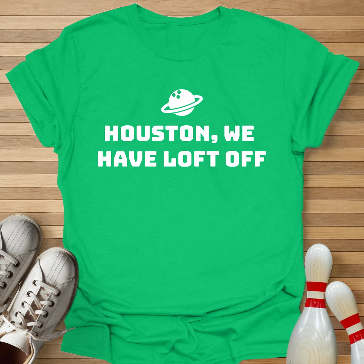 We Have Loft Off T-Shirt