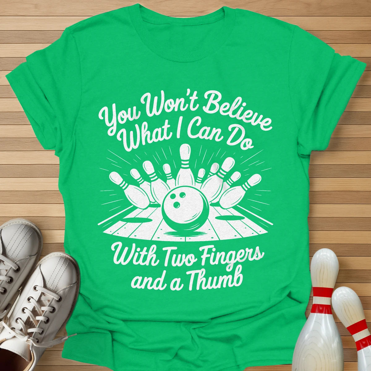 You Won't Believe T-Shirt
