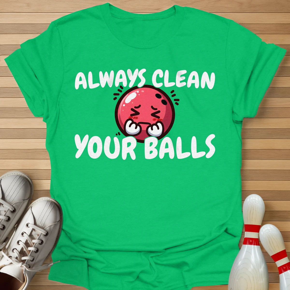 Always Clean T-Shirt