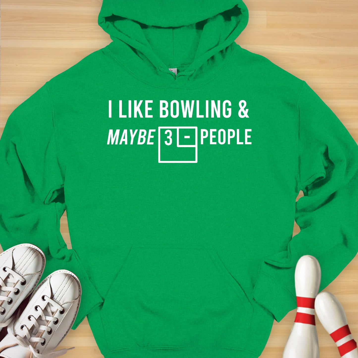 Bowling & Maybe 3 People Hoodie