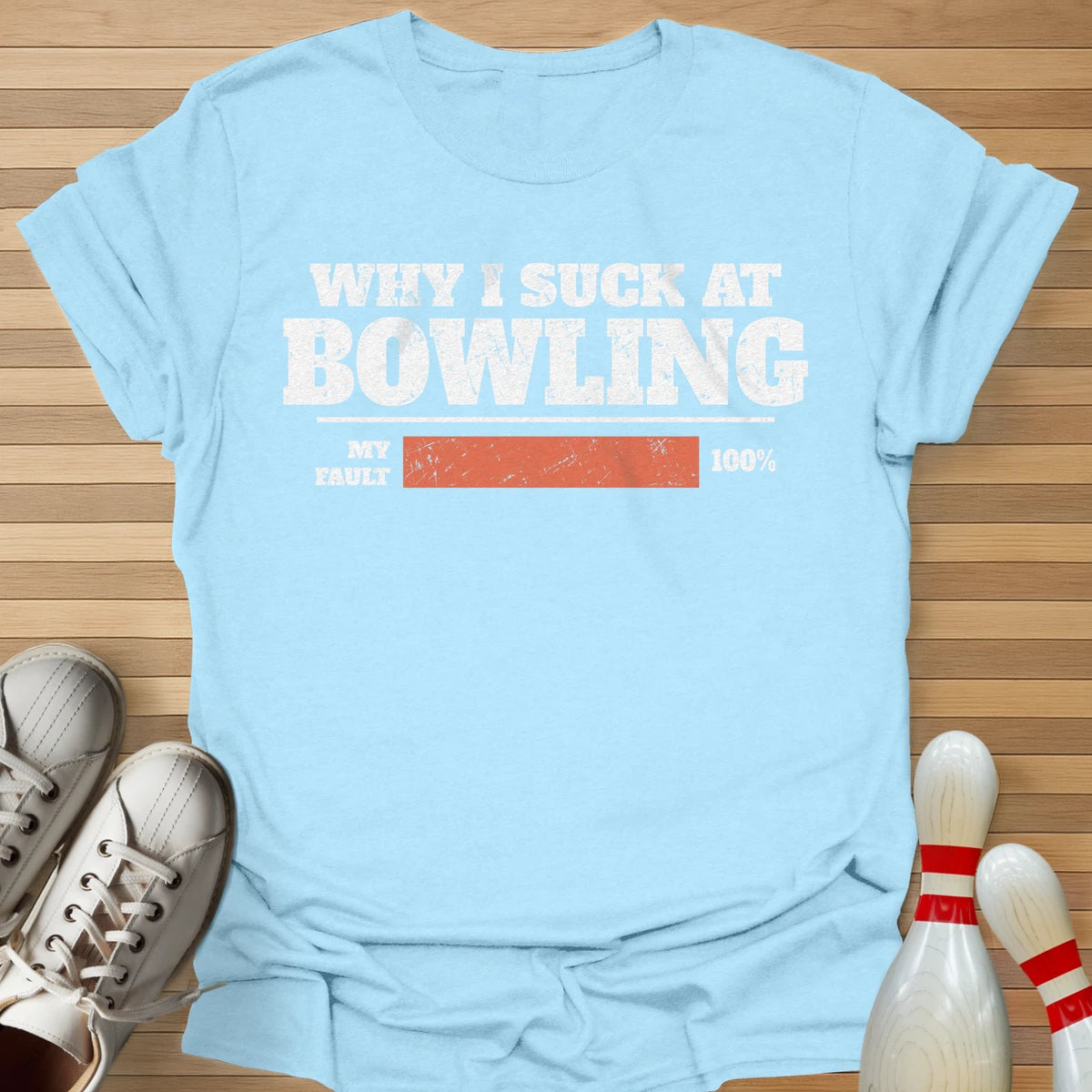 Why I Suck T-Shirt