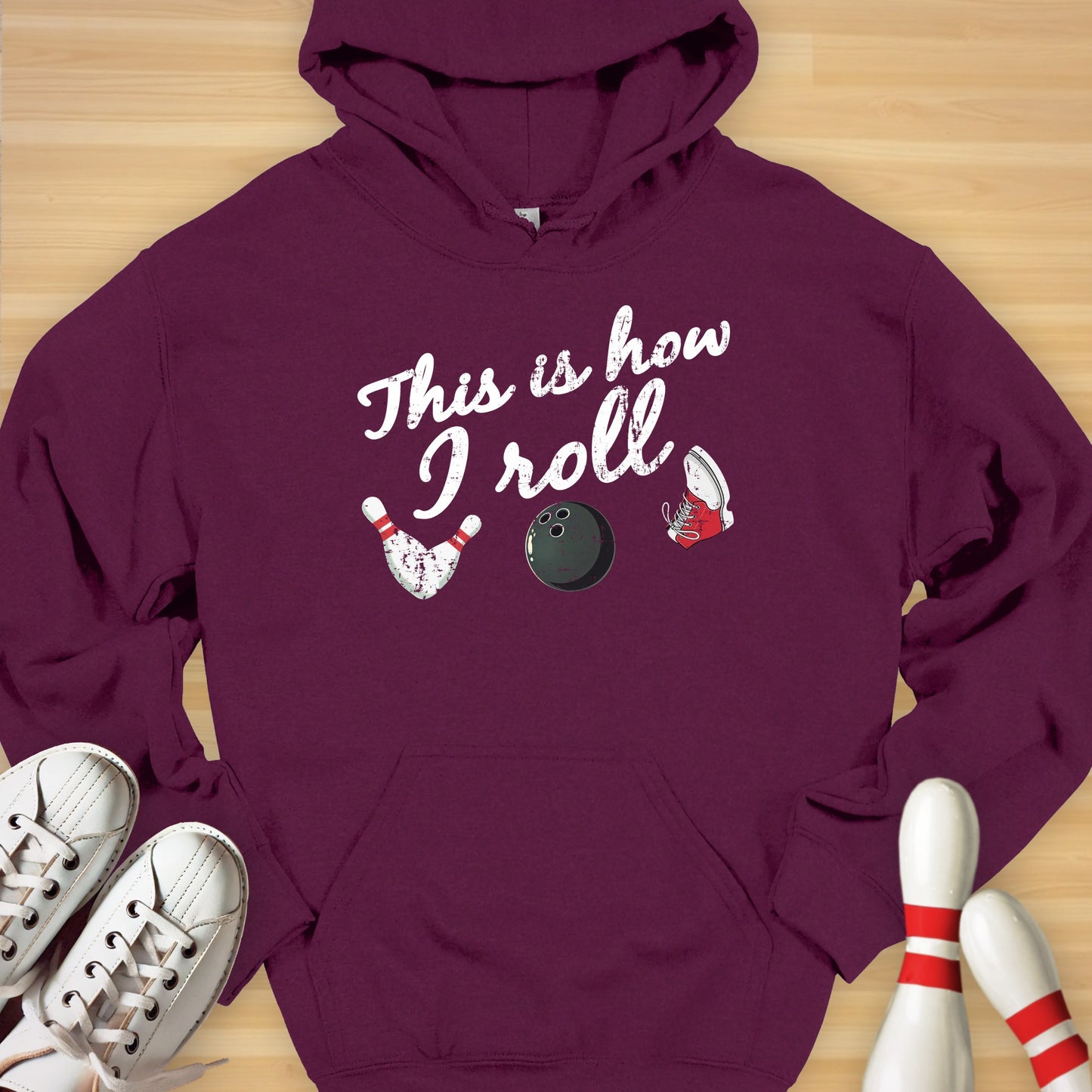 This Is How I Roll Bowling Hoodie