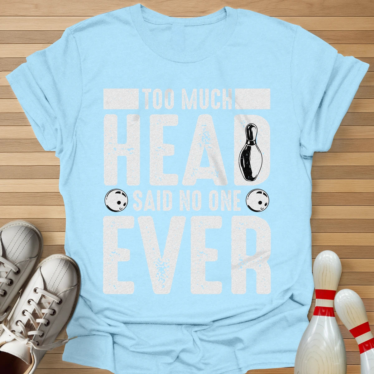 Said No One T-Shirt