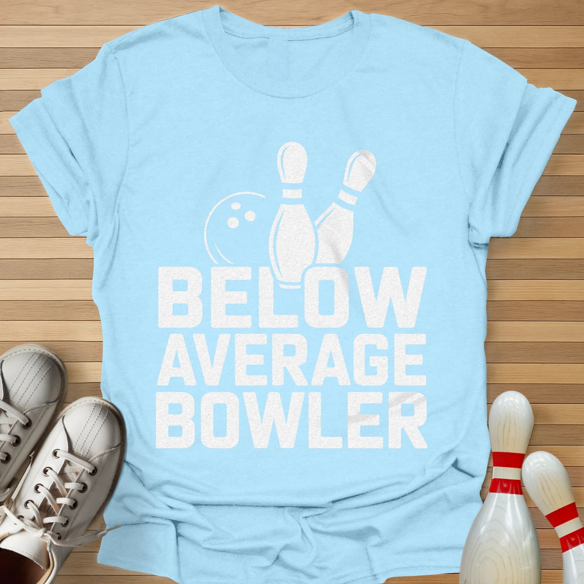 Below Average Bowler T-Shirt