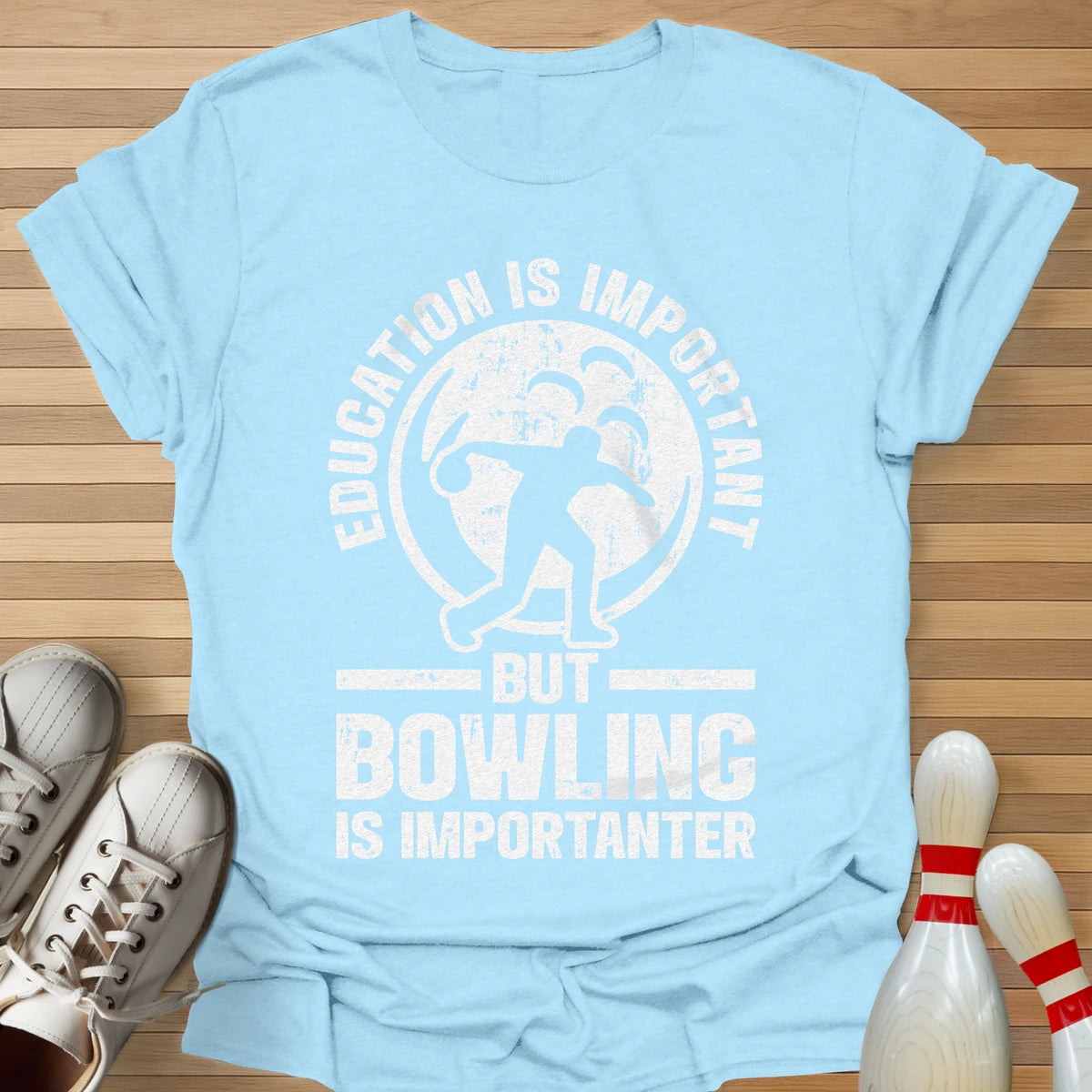 Bowling Is Importanter T-Shirt