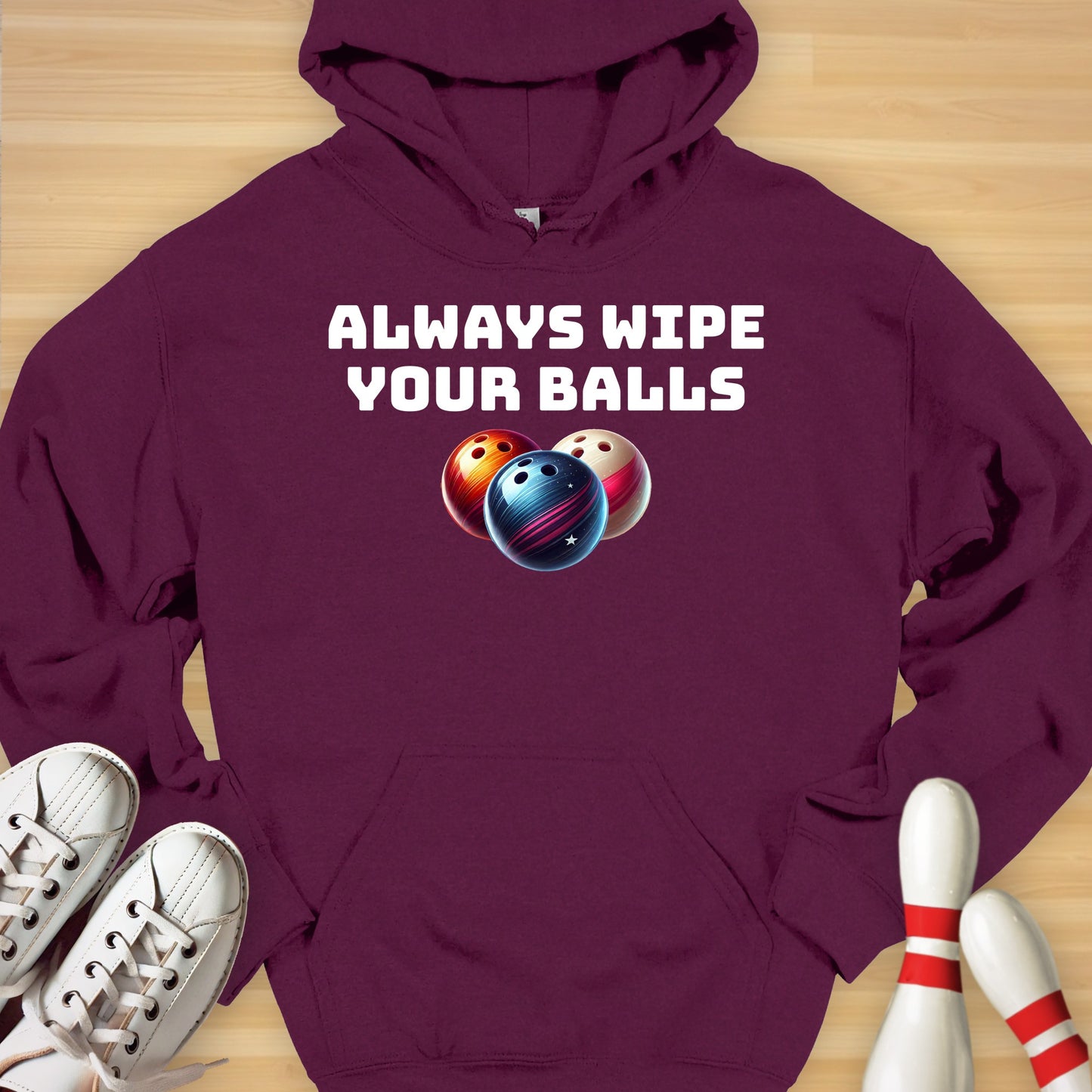 Always Wipe Hoodie