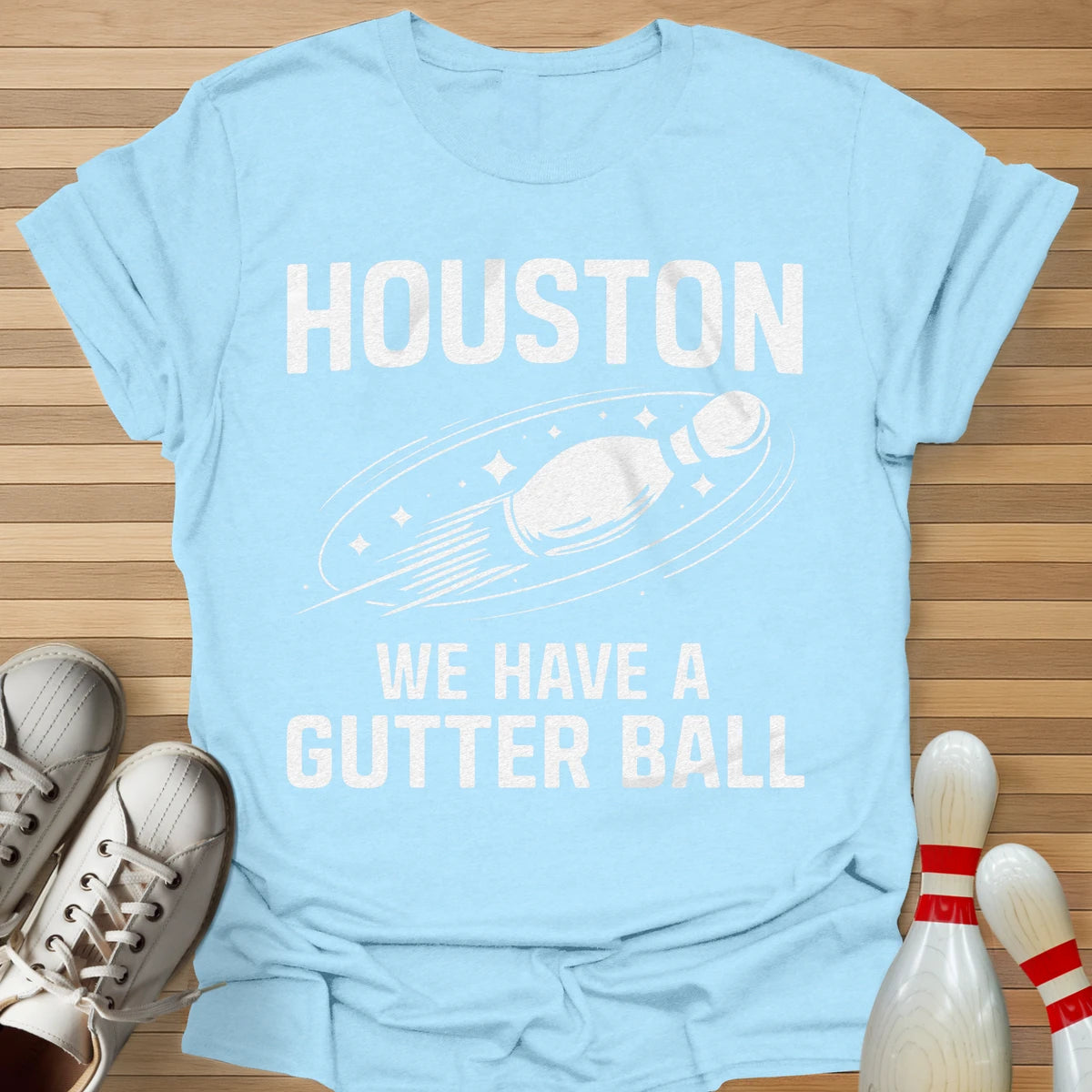 We Have A Gutter Ball T-Shirt