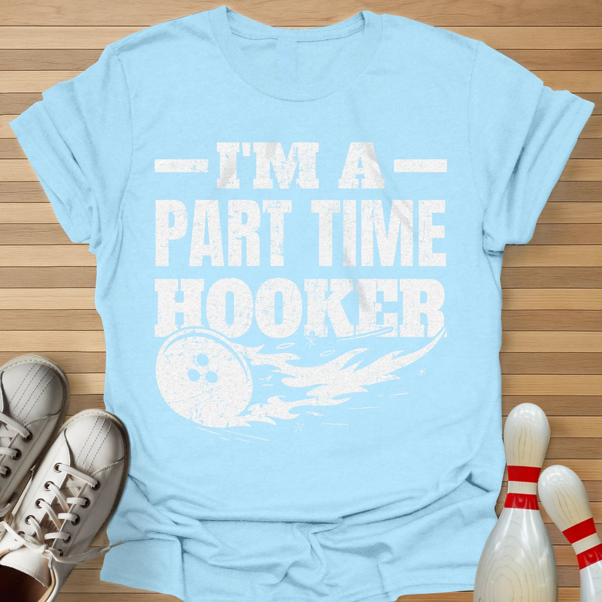 Only Part Time T-Shirt