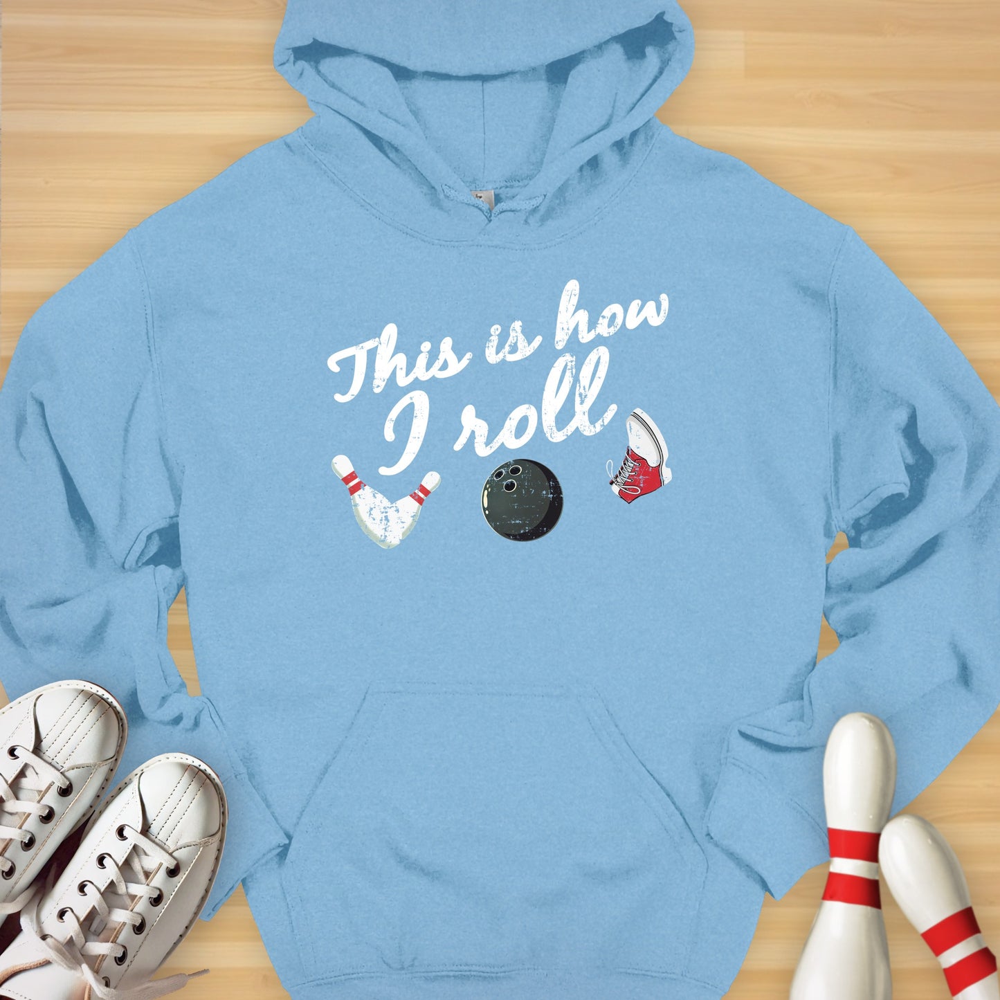 This Is How I Roll Bowling Hoodie
