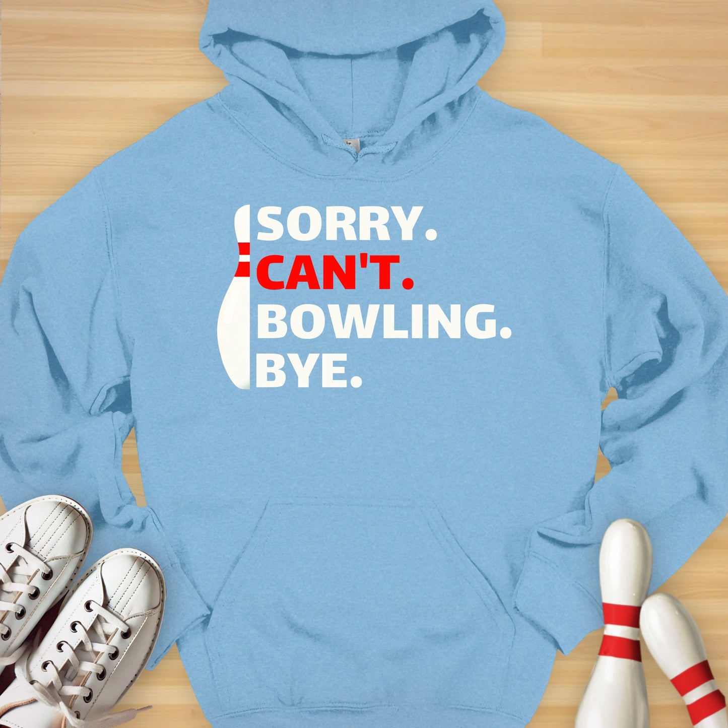 Sorry Can't Bowling Hoodie