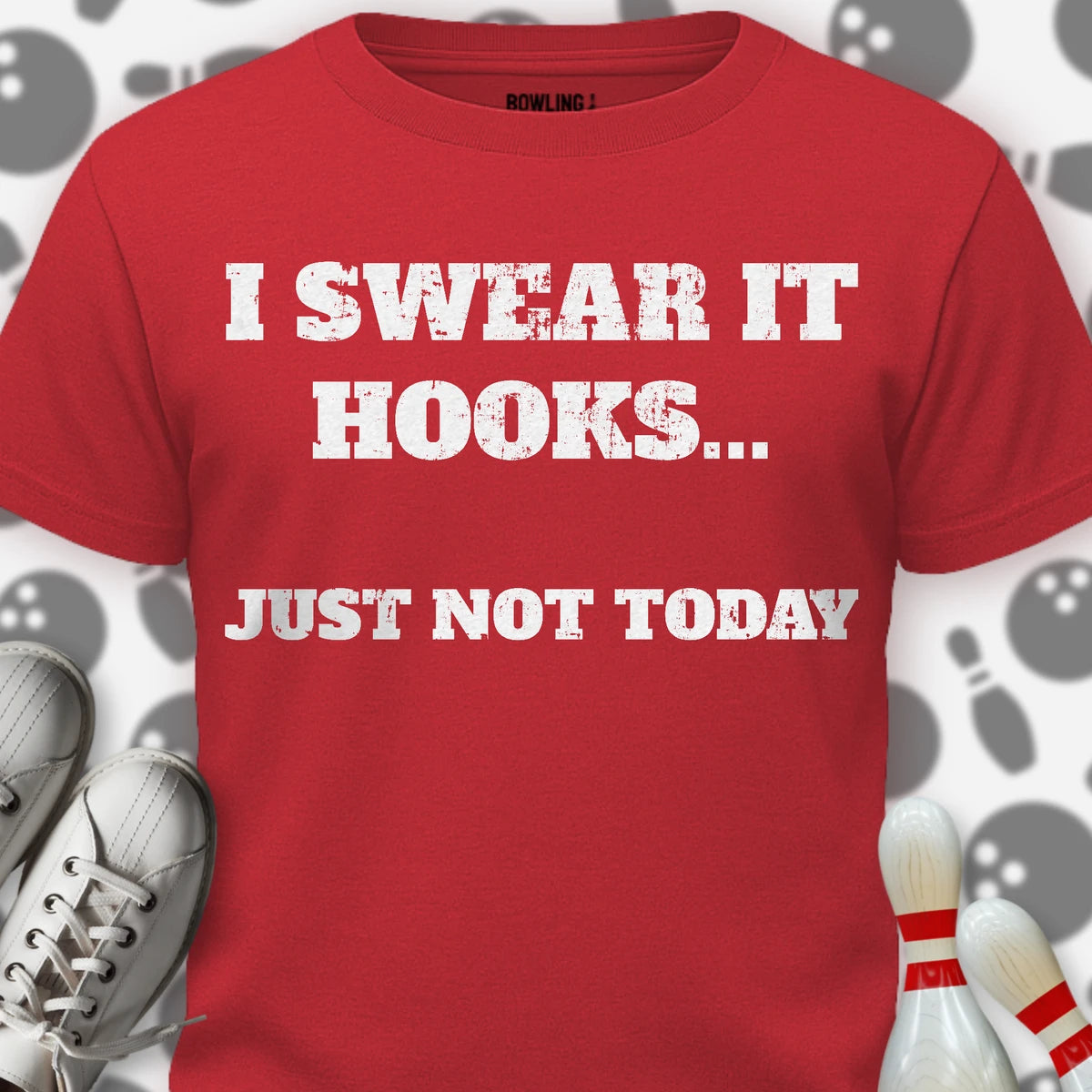 Just Not Today T-Shirt