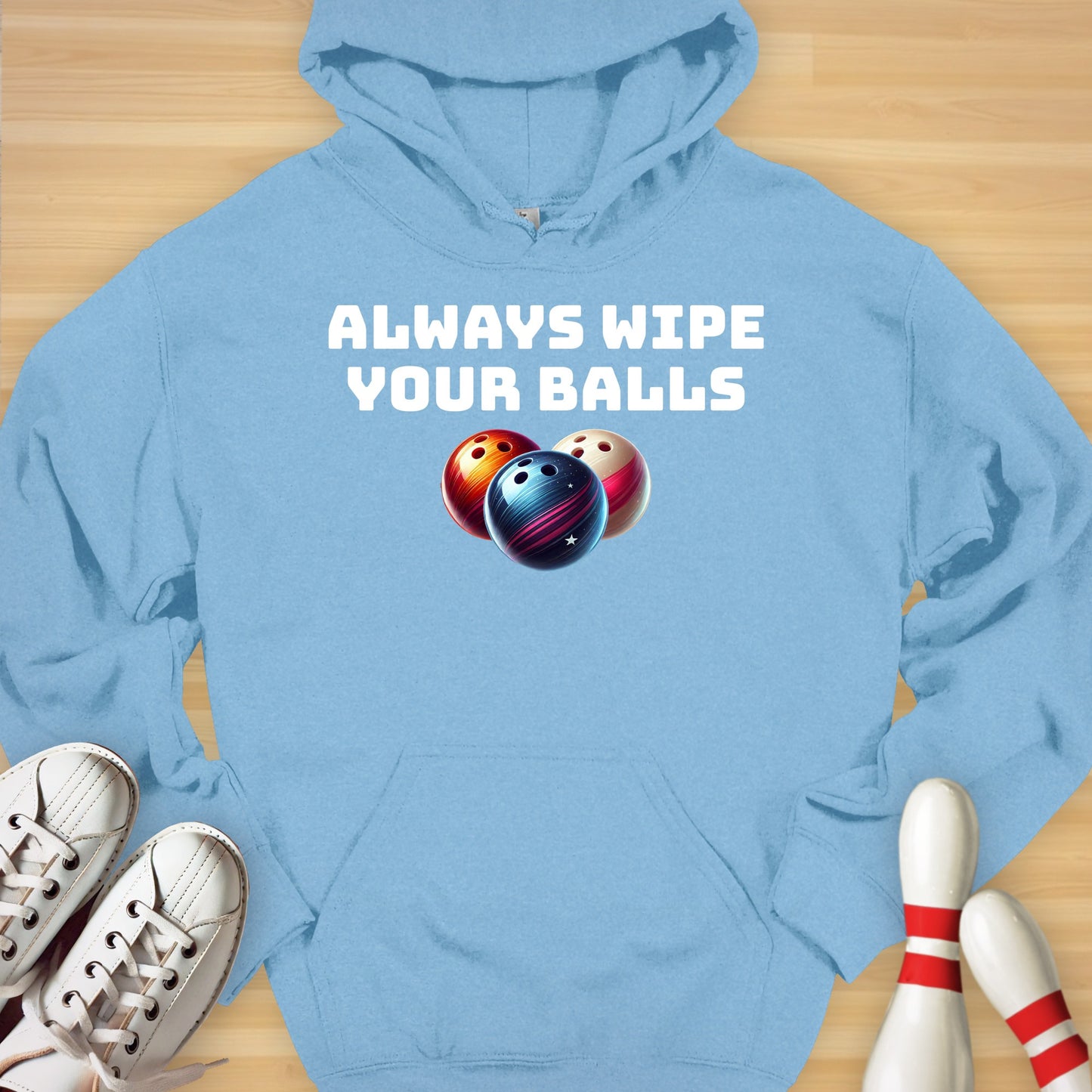 Always Wipe Hoodie