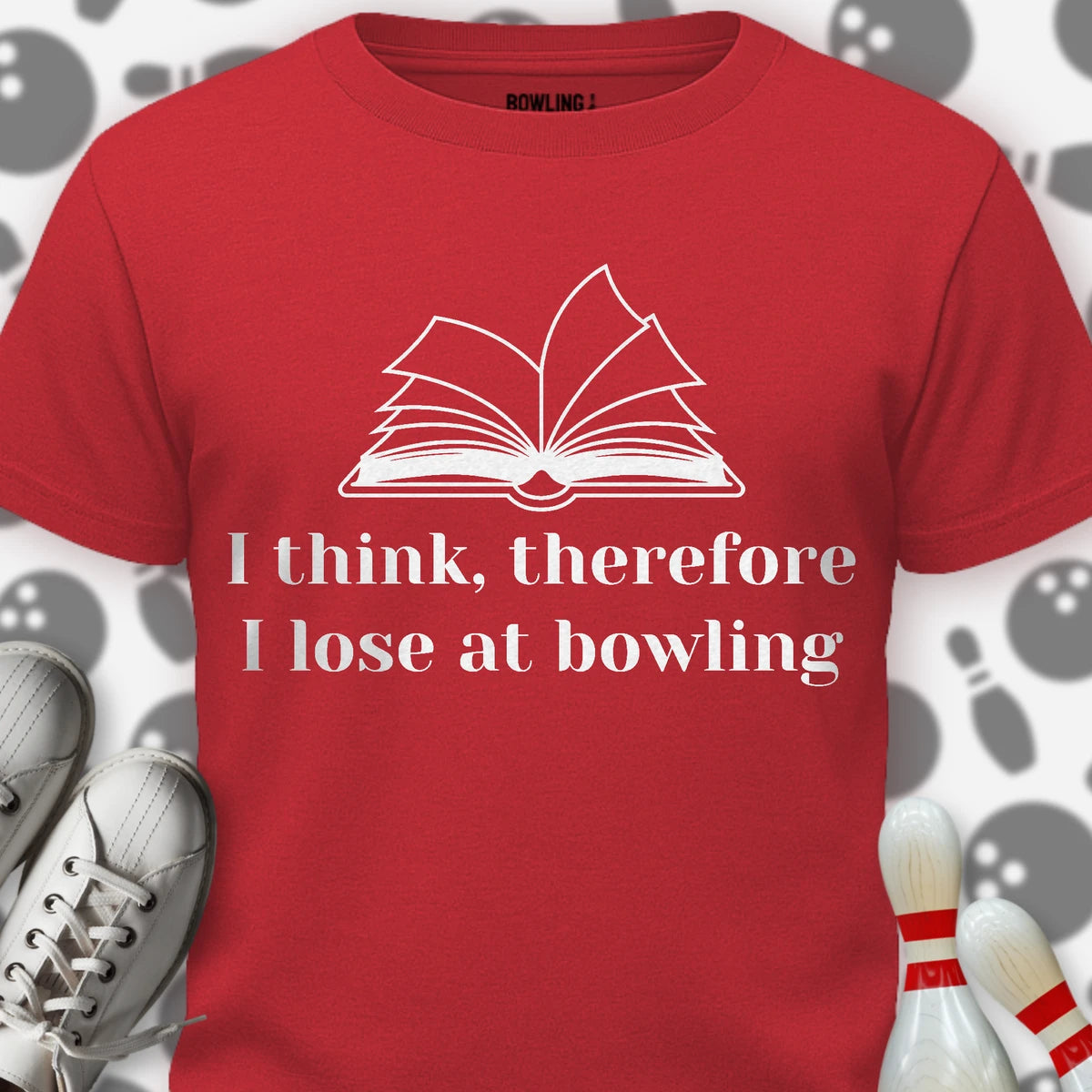 I Think Therefore I Lose T-Shirt