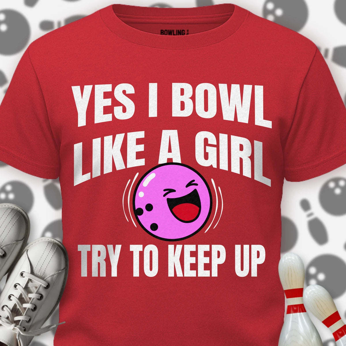 Funny Girl Power Bowling T-Shirt