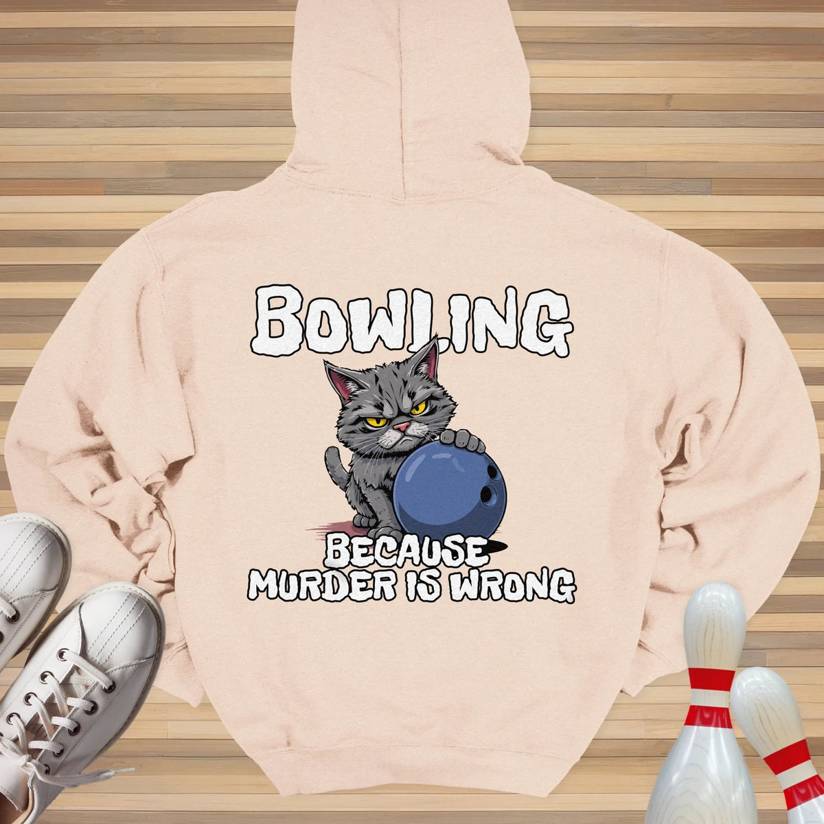 Bowling Because Murder Is Wrong Hoodie