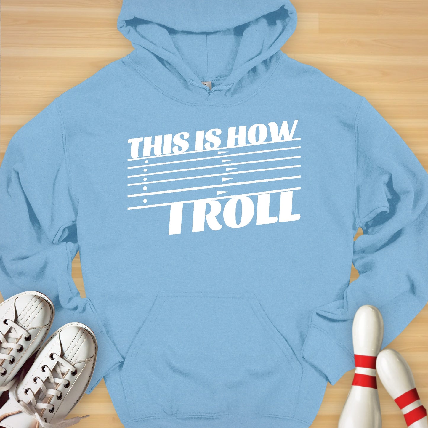 This Is How I Roll Hoodie