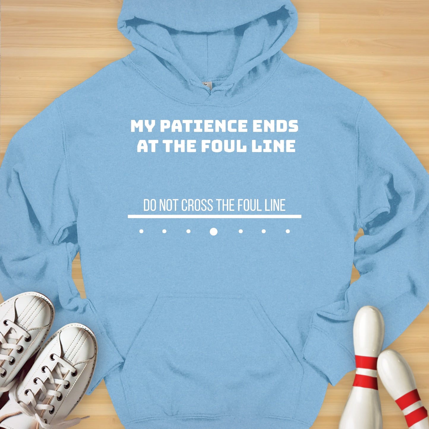 DO NOT CROSS THE FOUL LINE Hoodie