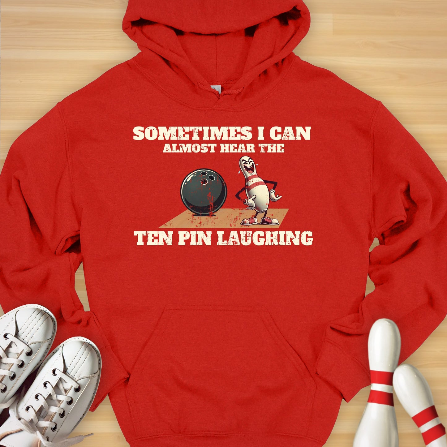Ten Pin Laughing Hoodie