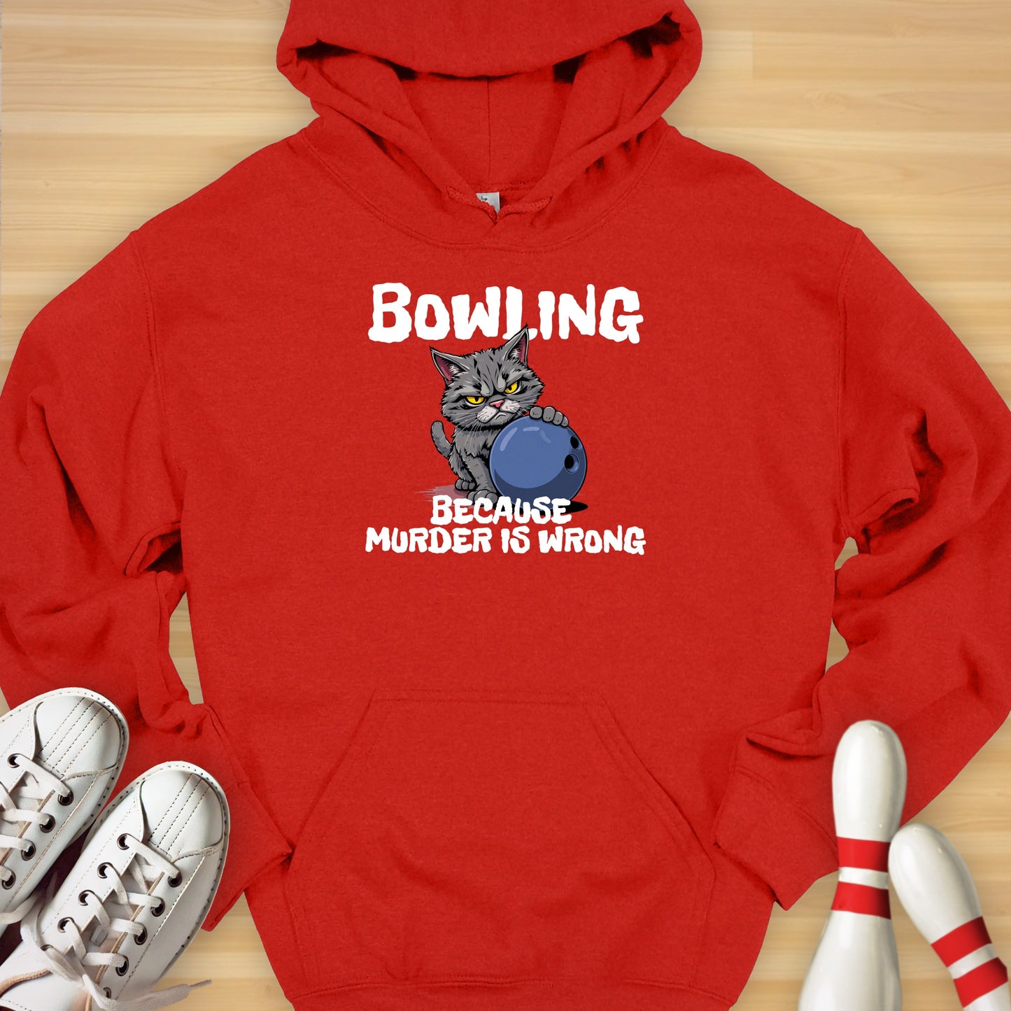 Bowling Because Hoodie
