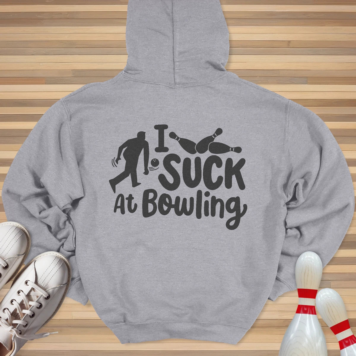 Suck At Bowling Hoodie