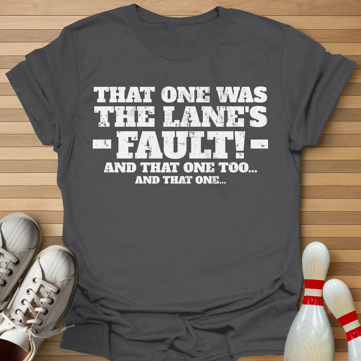 That One Too T-Shirt