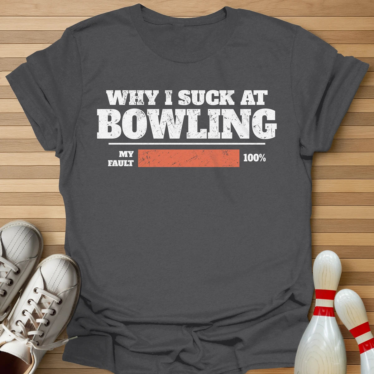 Why I Suck T-Shirt