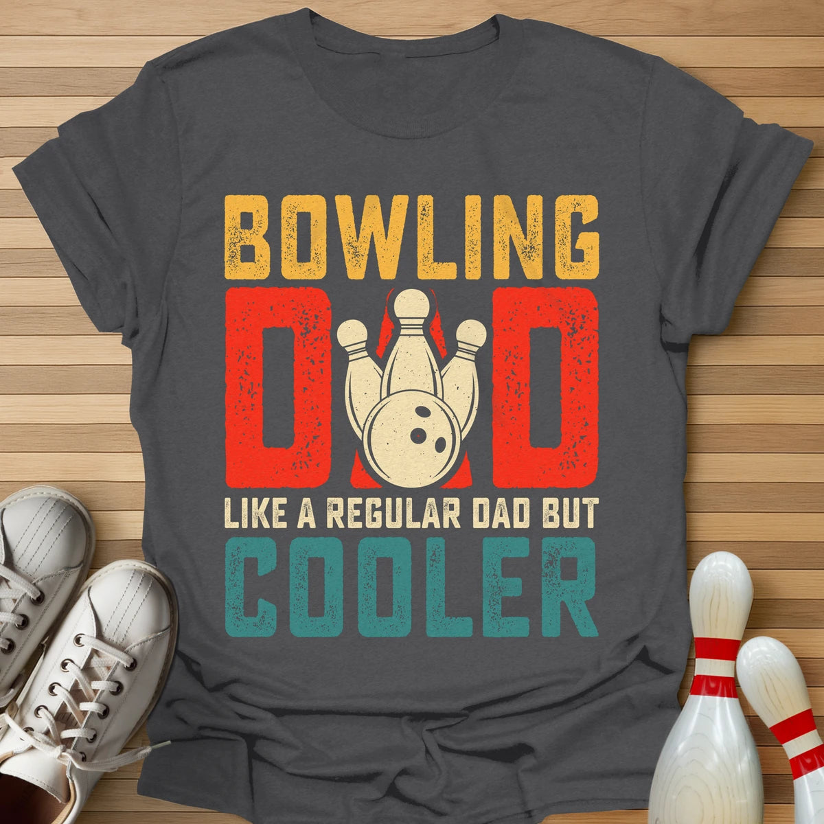 Bowling Dad Way Cooler T-Shirt