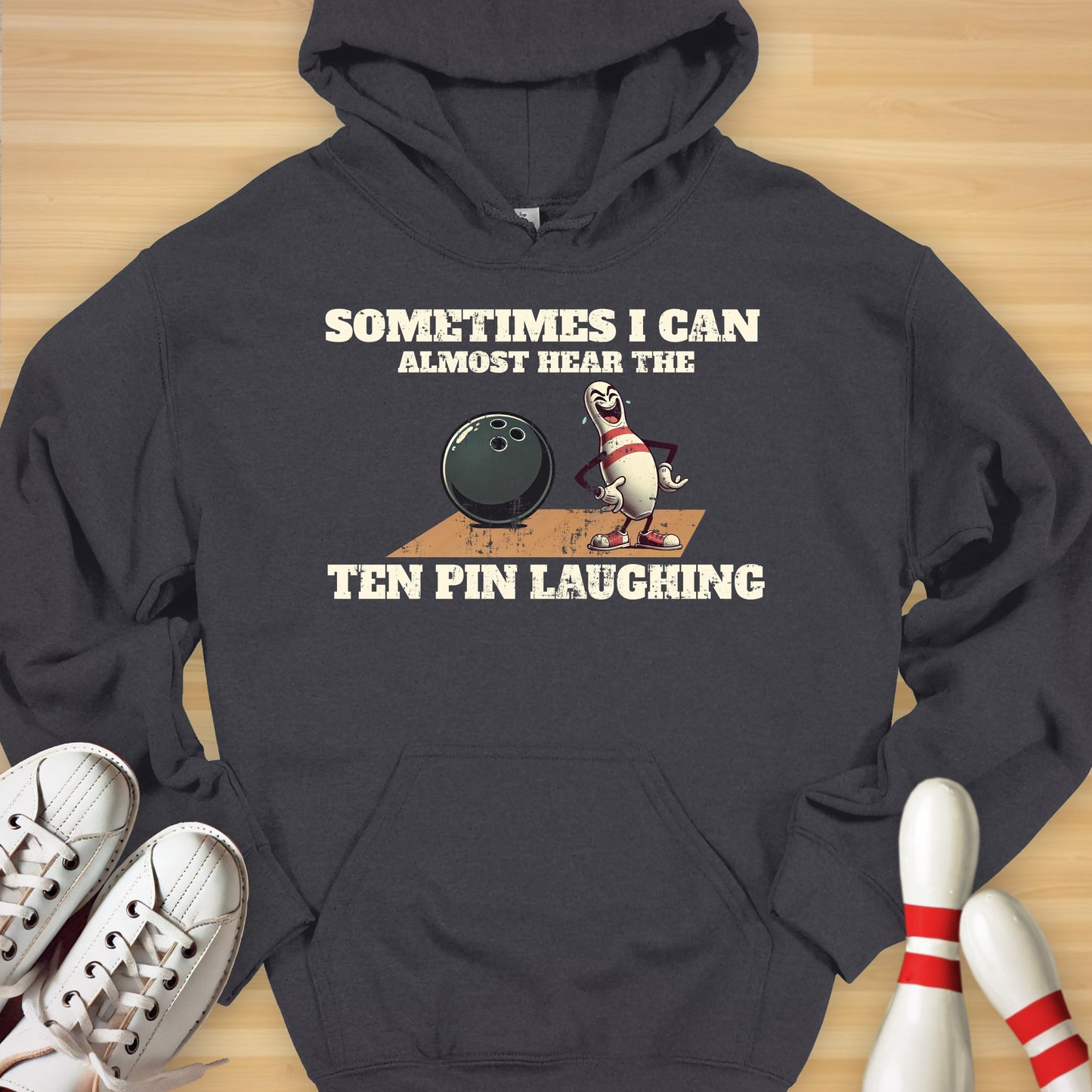 Ten Pin Laughing Hoodie