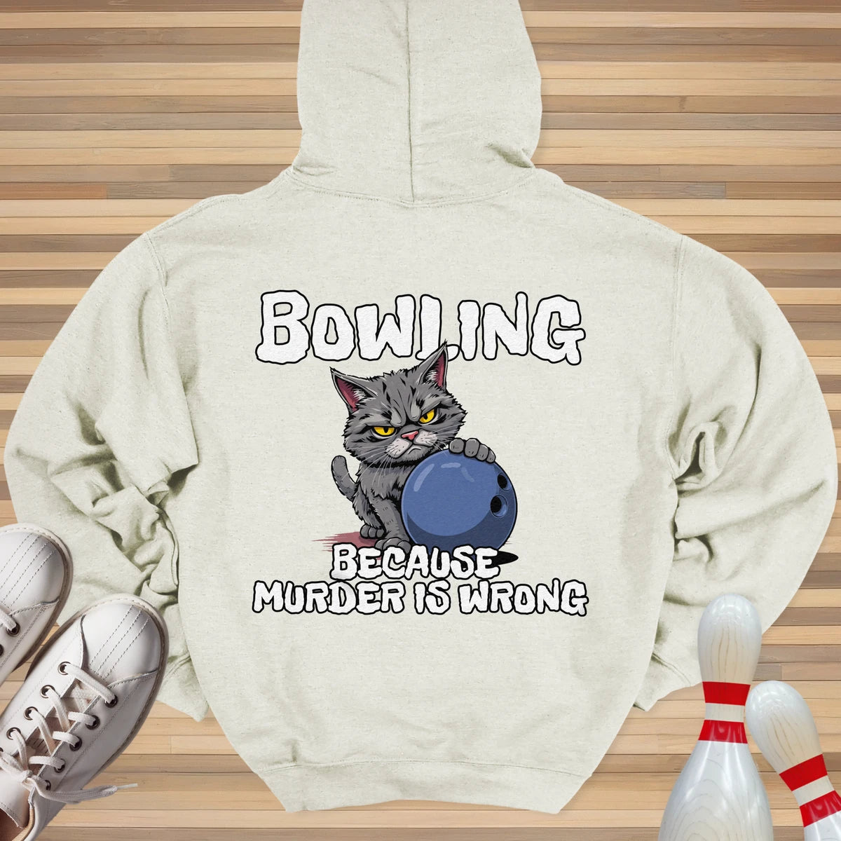 Bowling Because Murder Is Wrong Hoodie