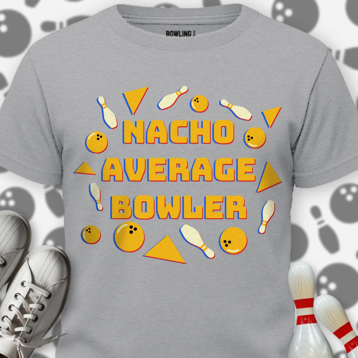 Nacho Average Bowler T-Shirt