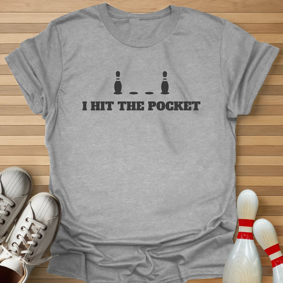 I Hit The Pocket T-Shirt
