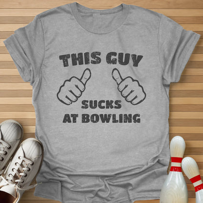 This Guy Sucks At Bowling T-Shirt