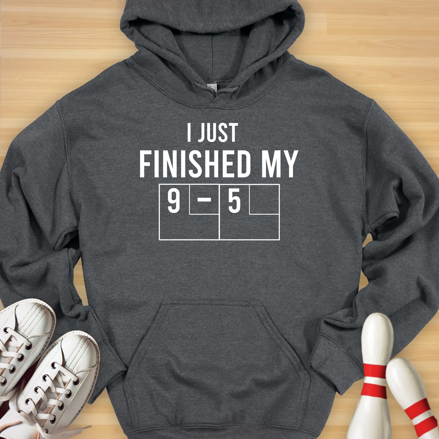 Just Finished My 9 To 5 Hoodie