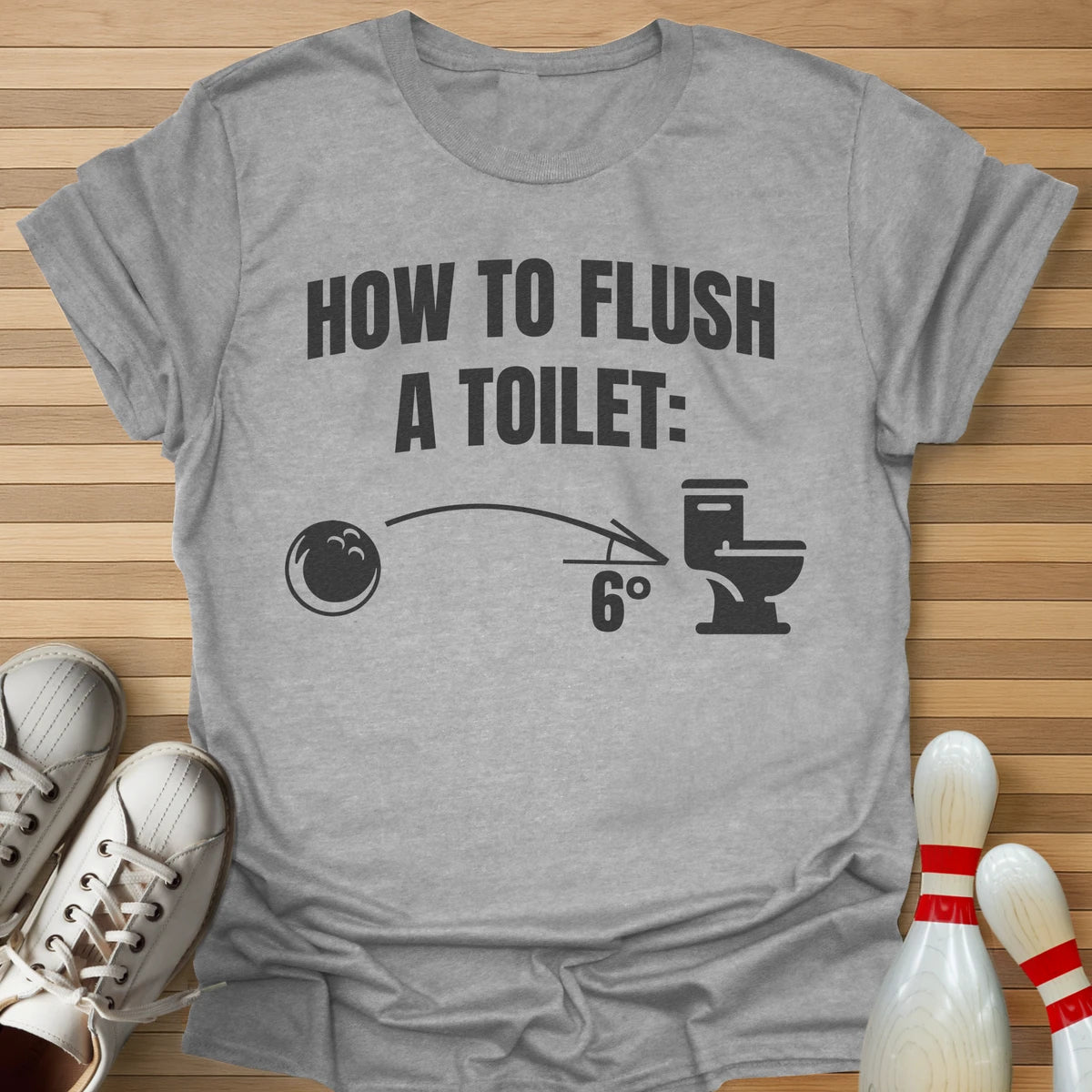 How To Flush T-Shirt