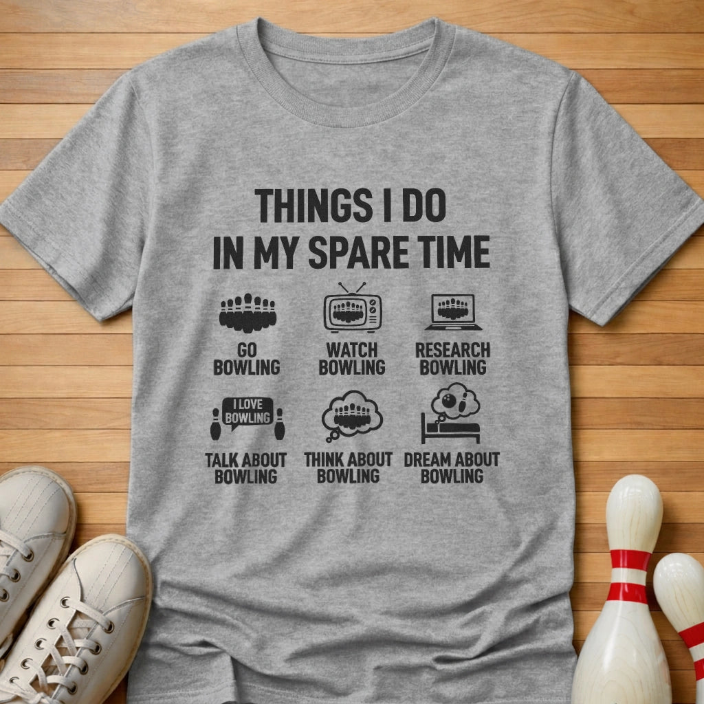 Things I Do T-Shirt